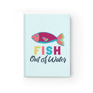 Fish Out Of Water Journal - Blank