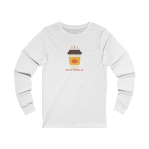 Spice Things Up Pumpkin Spice Unisex Jersey Long Sleeve Tee