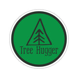 Tree Hugger Go Green Eco Friendly Conservationist Die-Cut Sticker
