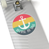 Refuse to Sink Retro Striped Anchor Nautical Kiss-Cut Stickers