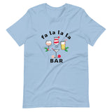 Fa La La  La BAR Short-Sleeve Unisex T-Shirt