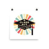 Class Act Retro Grad Poster