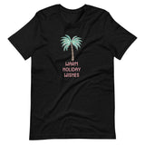 Warm Holiday Wishes Festive  Palm Tree Short-Sleeve Unisex T-Shirt