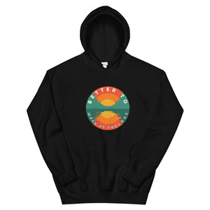 Better to Wake at the Lake Unisex Hoodie