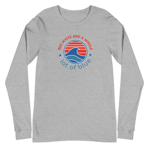 Red, White and a Whole Lot of Blue Wave Unisex Long Sleeve Tee