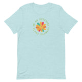 Be An Optimist: Plant Flowers Short-Sleeve Unisex T-Shirt